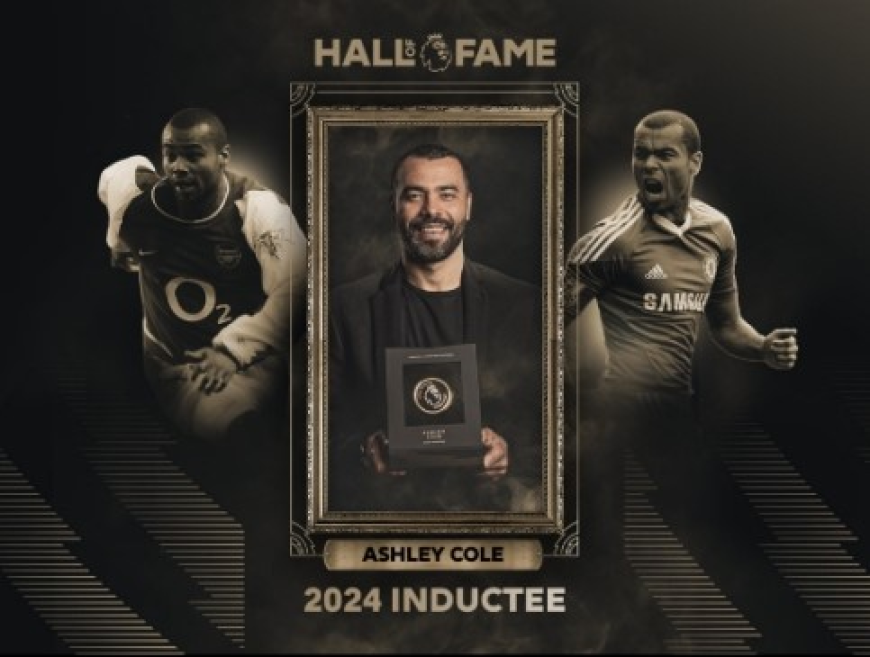 Ashley Cole Inducted into Premier League Hall of Fame: A Legend's Legacy Honored"   