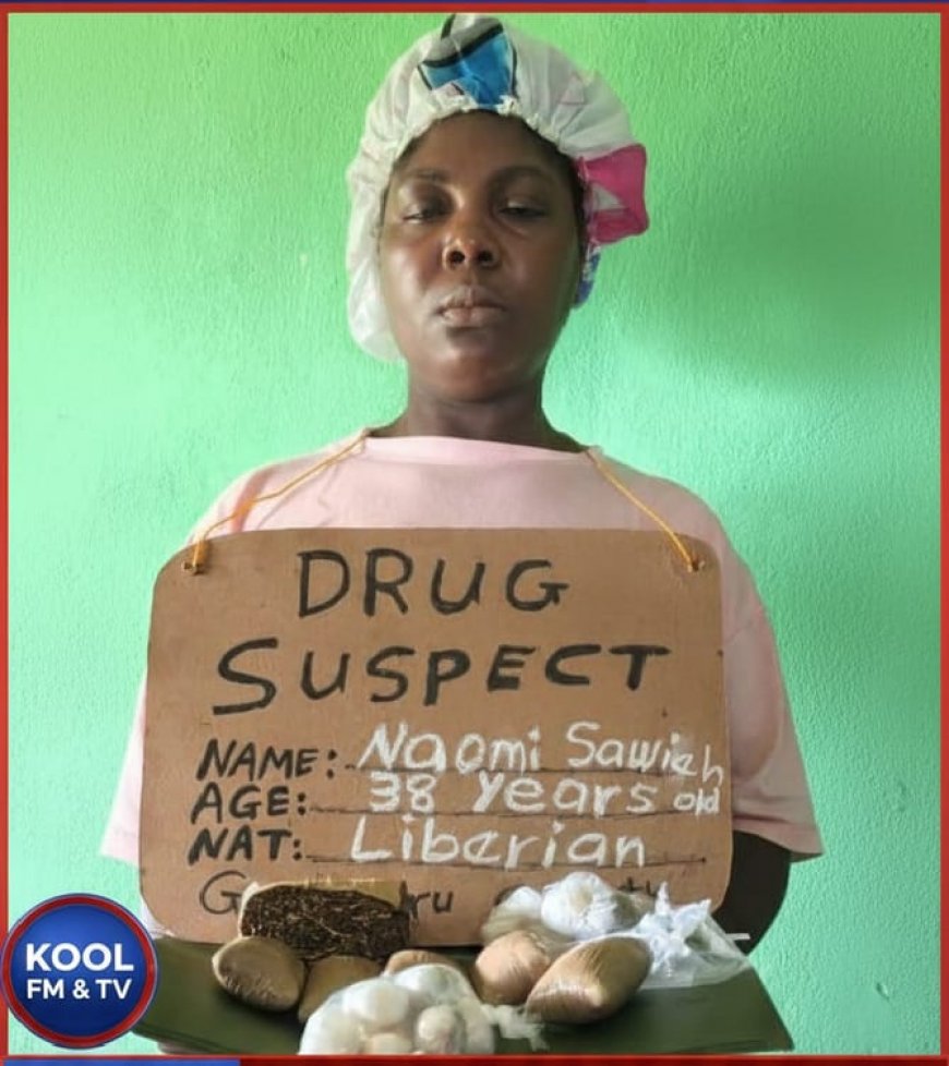 In Grand Kru County: LDEA Apprehends 38-Year-Old Woman with Narcotic Drugs Valued L$5.9m