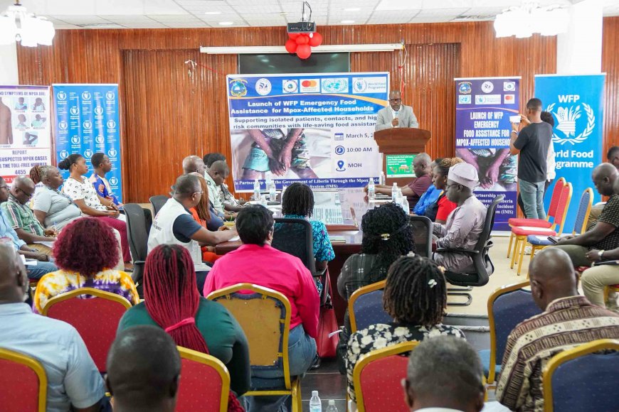 WFP Launches Emergency Food Support for Mpox-Affected Families in Liberia