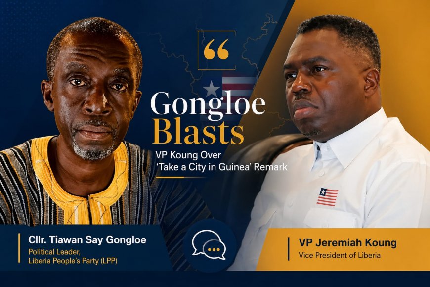 “‘Irresponsible, Reckless, and Inflammatory’: Gongloe Blasts VP Koung Over ‘Take a City in Guinea’ Remark”
