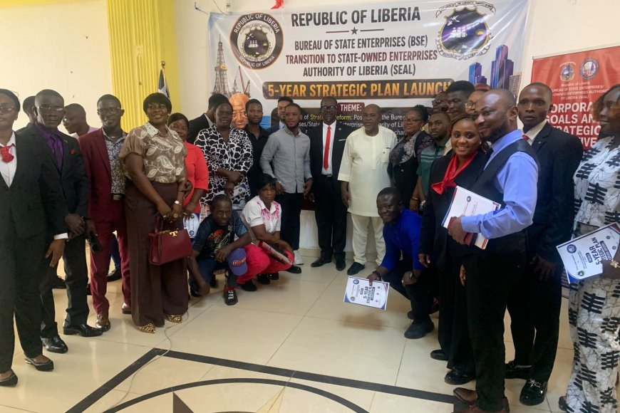 BSE Becomes SEAL as Liberia Launches Five-Year Plan to Reform State-Owned Enterprises