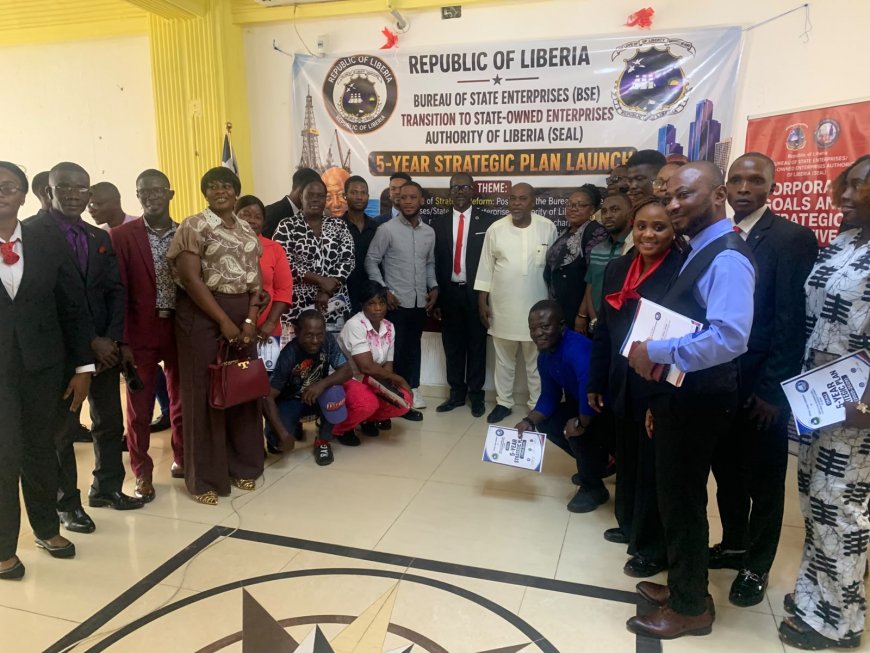 BSE Becomes SEAL as Liberia Launches Five-Year Plan to Reform State-Owned Enterprises